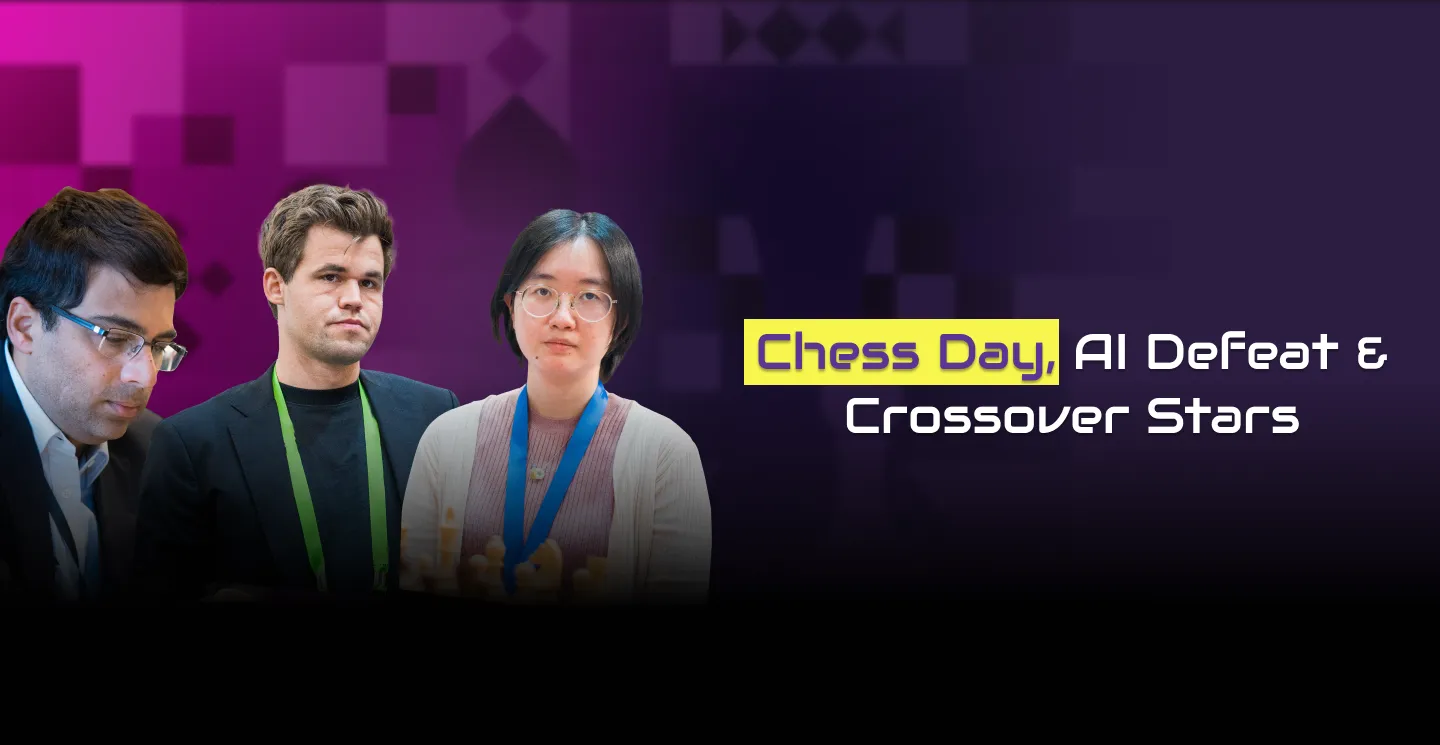 Chess Day, AI Defeat & Crossover Stars